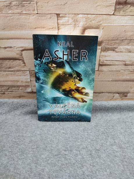 Válečná továrna cz - neal asher, 