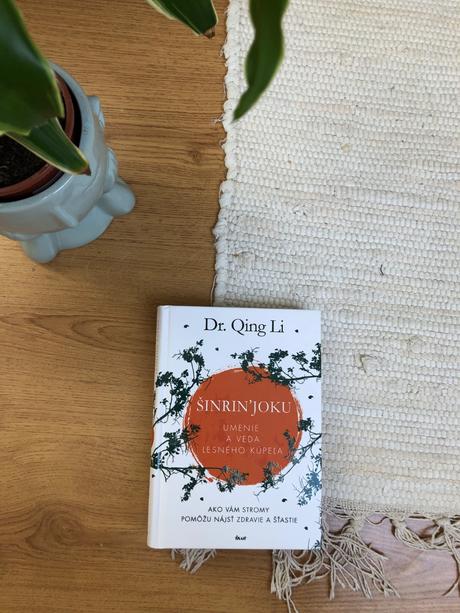 Šinrin'joku - umenie a veda lesného kúpeľa dr. qin, 