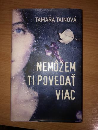 Tamara tainová nemôžem ti povedať viac,