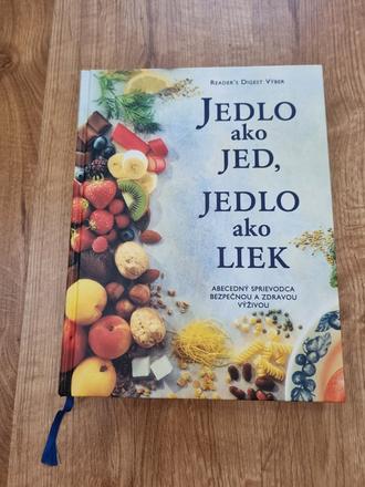 Jedlo ako jed. jedlo ako liek,