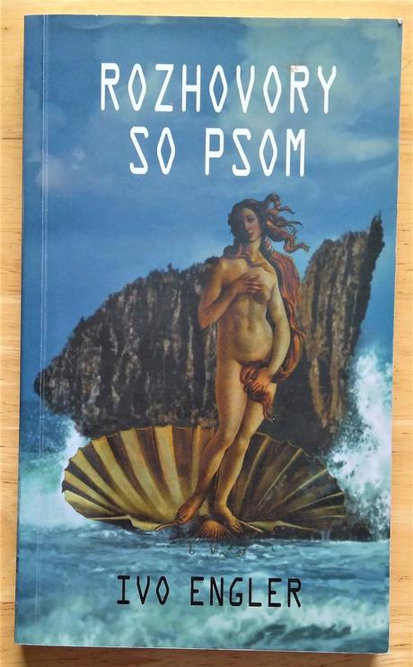 Rozhovory so psom o láske a žiarlivosti, 