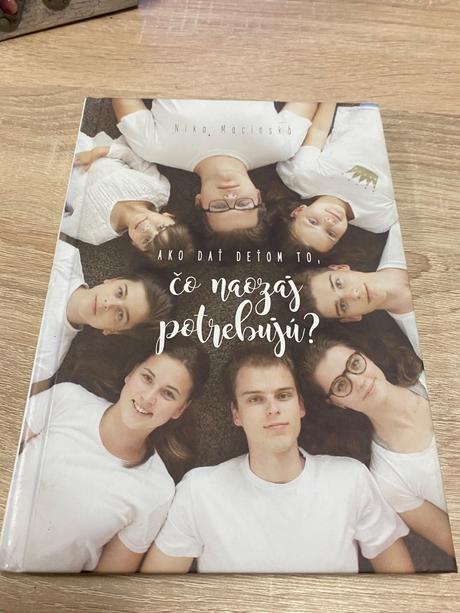 Ako dať deťom to, čo naozaj potrebujú,