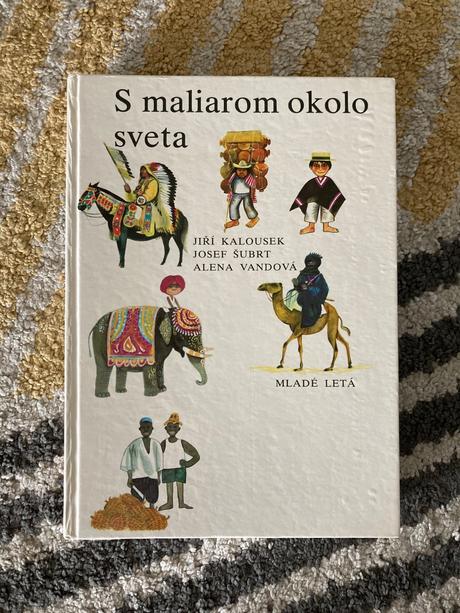 S maliarom okolo sveta prvé vydanie 1989,