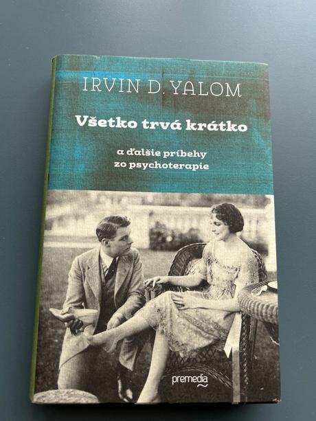 Všetko trvá krátko, 