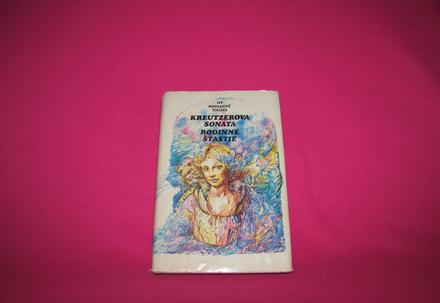 Kreutzerova sonáta, rodinné šťastie l. n. tolstoj, 