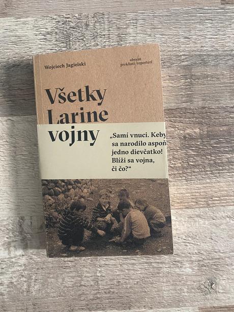 Všetky larine vojny od wojciech jagielski, 