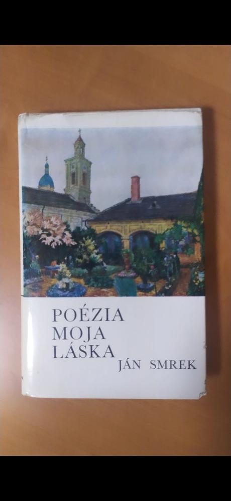 Ján smrek - poézia moja láska, 