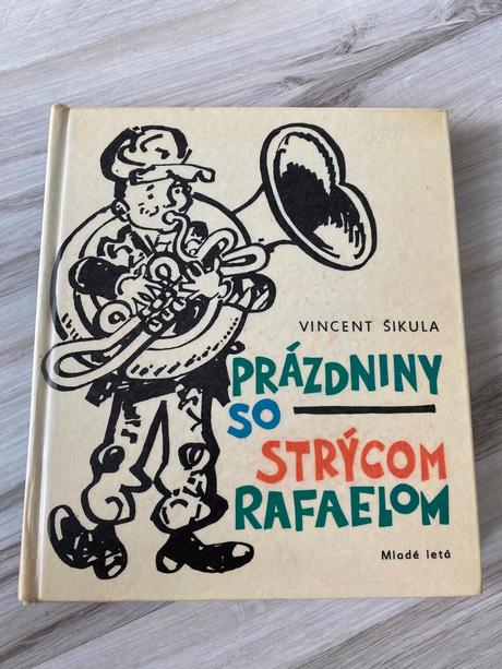 Vincent šikula prázdniny so strýcom rafaelom 1969,