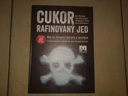 Cukor- rafinovaný jed,