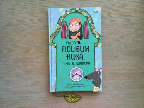 Prečo fidlibum kuká, a nie je kukučka,