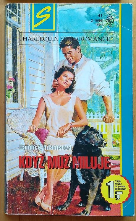 Když muž miluje, candice adamsová, superromance 41,