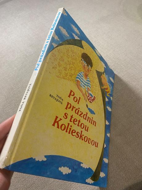 Pol prázdnin s tetou kolieskovou toňa revajová, 