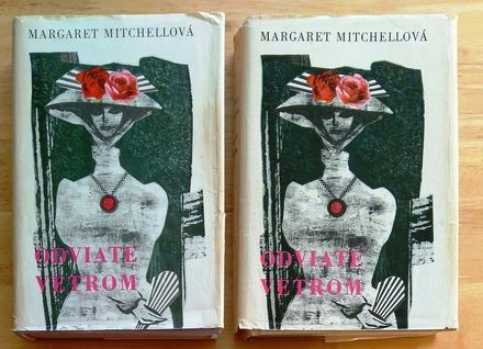 Odviate vetrom i. ii. , margaret mitchelová , 