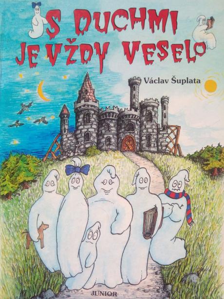 S duchmi je vždy veselo ô,
