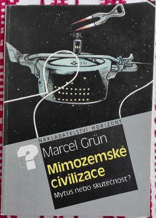 Mimozemské civilizace mytus nebo skutečnost, 