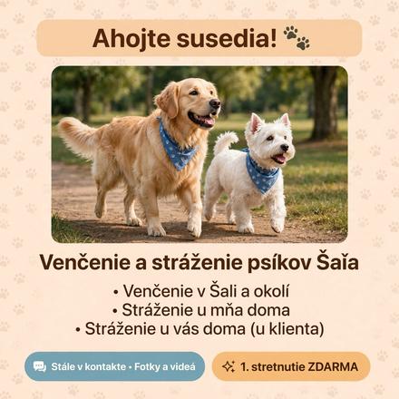 Venčenie a stráženie psíkov šaľa,