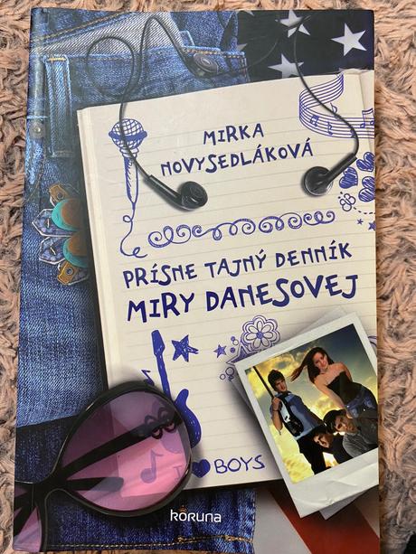 Prísne tajný denník miry danesovej mirka novysedlá,