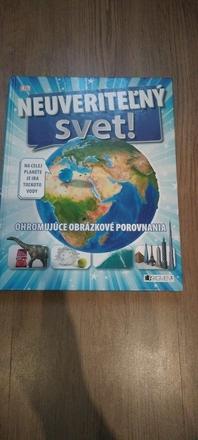 Neuveriteľný svet,