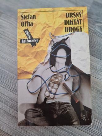 Drsný diktát drogy,