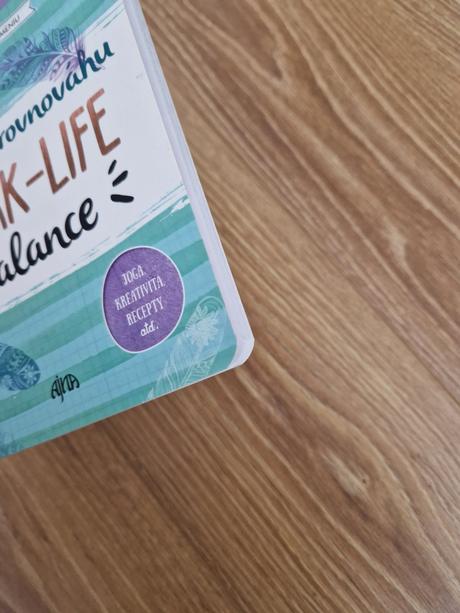 Dosiahni rovnováhu work-life balance - ako nová, 