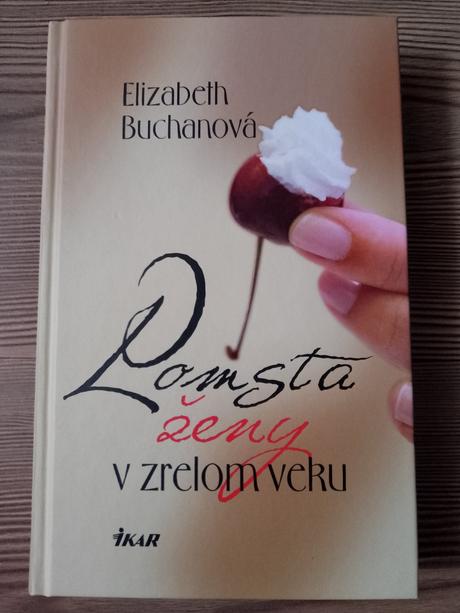 Elizabeth buchanová - pomsta ženy v zrelom veku, 