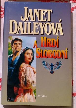 Hrdí a slobodní , janet dailey, 