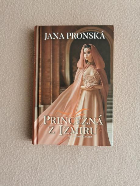 Kliatba 3-  princezná z izmiru - jana pronská, 