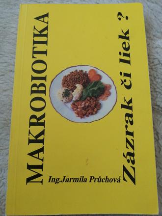 Makrobiotika -zázrak či liek, 