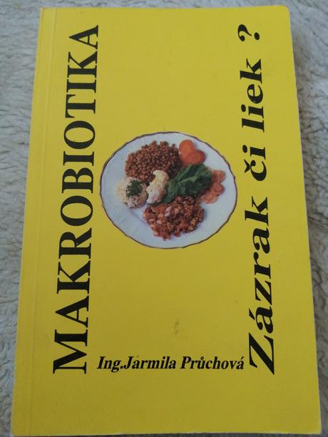 Makrobiotika -zázrak či liek, 