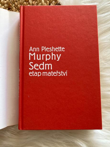Sedm etap mateřství ann pleshette murphy (2005),