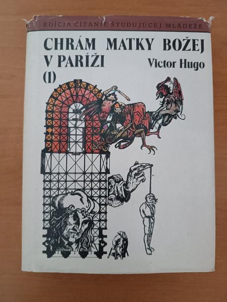 Victor hugo - chrám matky božej v paríži, 