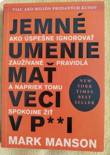 Jemné umenie mať veci v..., 