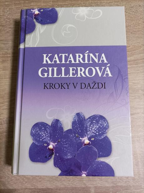 Katarína gillerová kroky v daždi,