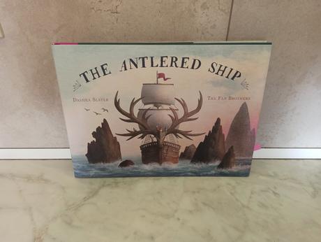 Dashka slater the antlered ship hb,