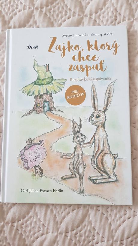 Kniha na uspavanie deti - zajko, ktory chce zaspat,