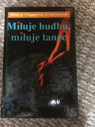 Miluje hudbu miluje tanec higgins clarkova, 