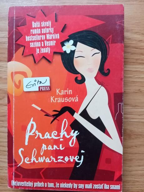 Prachy pani schwarzovej - karin krausová,