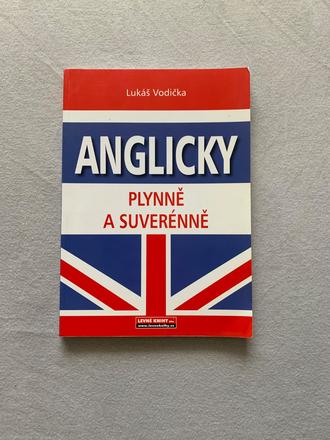 Anglicky plynne a suverenne,