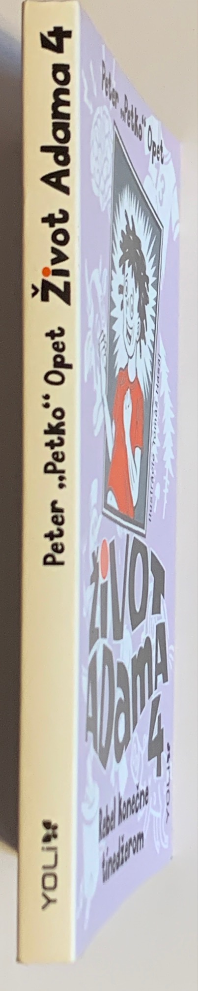 Opet peter - život adama 4 - rebel konečne tínedže, 