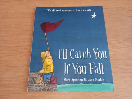 I'll catch you if you fall, 