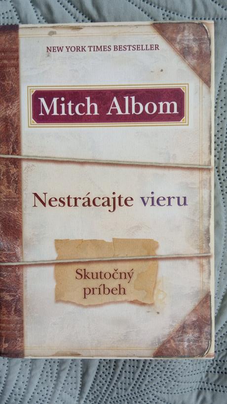 Nestrácajte vieru - mitch albom, 
