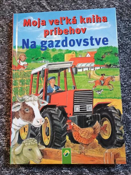 Moja veľká kniha príbehov na gazdovstve,