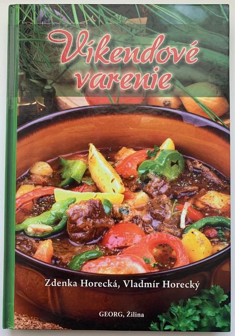 Vladimír horecký zdenka horecká-víkendové varenie, 