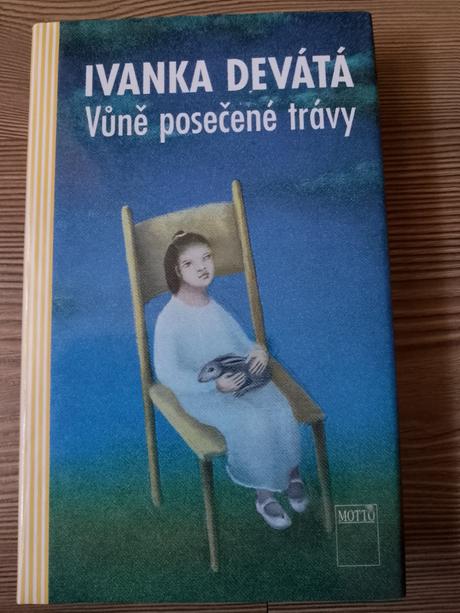 Ivanka devátá - vůně posečené trávy,