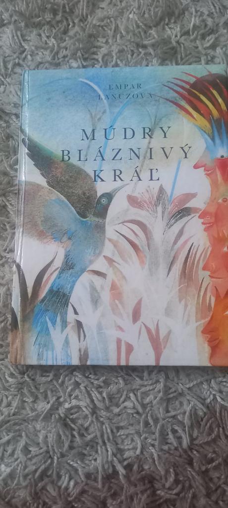 Múdry bláznivý kráľ, 