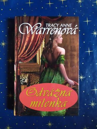 Odvážna milenka, tracy anne warrenová,