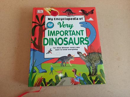 My encyclopedia of very important dinosaurs,