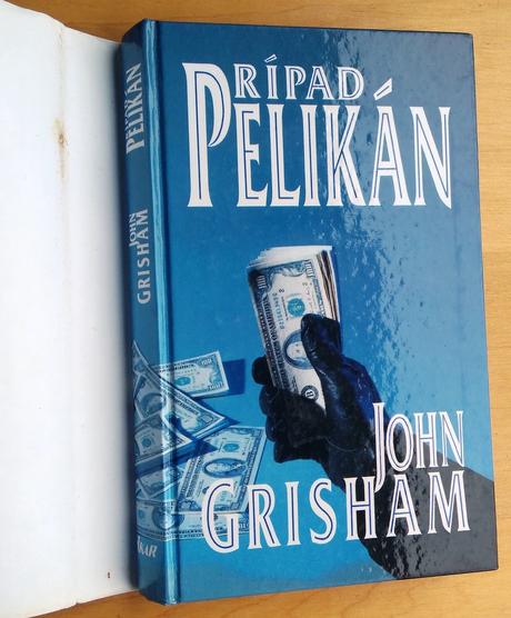 Prípad pelikán, john grisham, 
