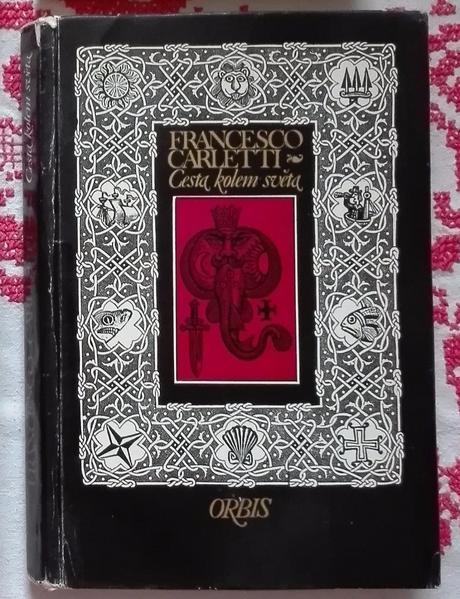 Cesta kolem světa - francesco carletti ,
