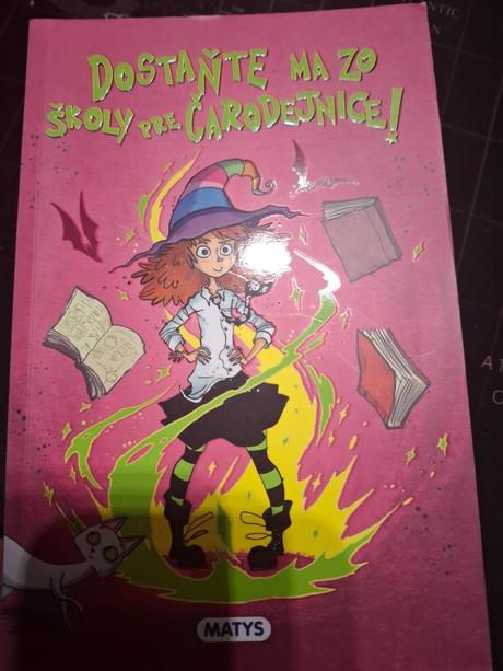 Dostaňte ma zo školy pre čarodejnice,